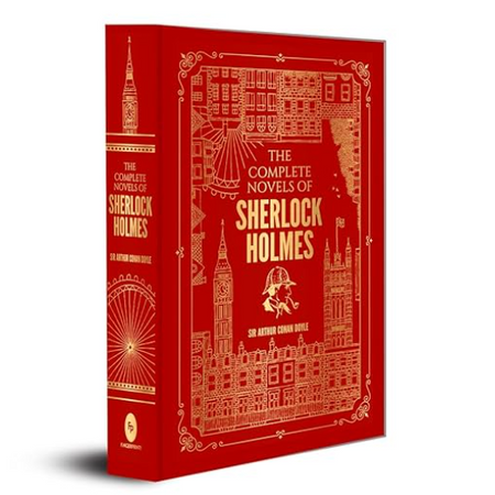 The Complete Novels of Sherlock Holmes (Deluxe Hardbound Edition)